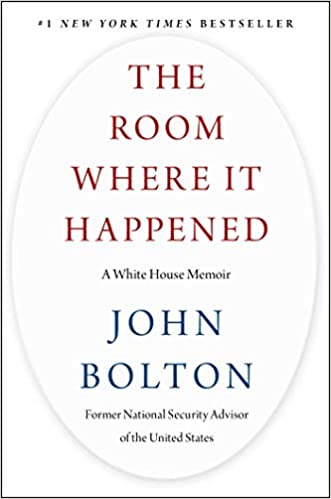 The Room Where It Happened : A White House Memoir
